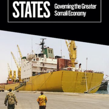 Trade Makes States: Governing the Greater Somali Economy: A book Review