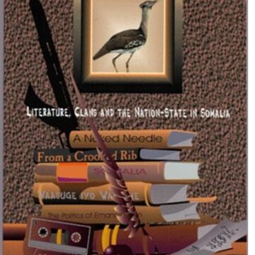 Hopeful Renewal (Maalin walba Waabarigeed) Celebrating 30 years with “Daybreak is near: Literature, clans, and the nation-state in Somalia”